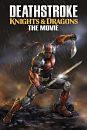 Nonton Film Deathstroke Knights And Dragons 2020 HardSub