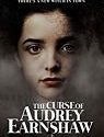 Nonton Film Online The Curse of Audrey Earnshaw 2020