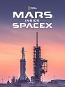 MARS Inside SpaceX 2018