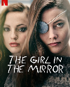 Serial Barat The Girl in the Mirror Season 1 END