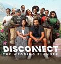 Disconnect The Wedding Planner 2023