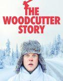 The Woodcutter Story 2022