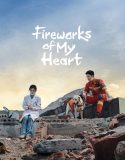 Drama China Fireworks of My Heart 2023 END