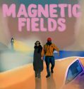 Magnetic Fields 2022