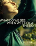 What Do We See When We Look at the Sky 2021