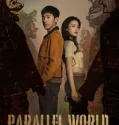 Drama China Parallel World 2023
