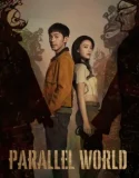 Drama China Parallel World 2023