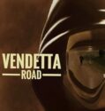 Vendetta Road 2023