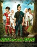 Film Indonesia Kun Ana Wa Anta (2023)
