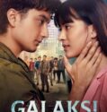 Nonton Film Indonesia Galaksi (2023)
