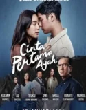 Drama Indonesia Cinta Pertama Ayah (2024)