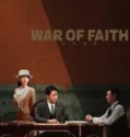 Drama China War of Faith Subtitle Indonesia 2024