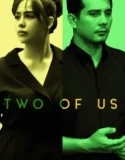 Two of Us (2024) Sub Indo