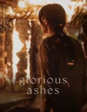 Glorious Ashes (2022) Sub Indo