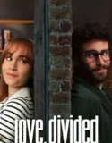 Love Divided (2024) Sub Indo