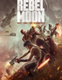 Rebel Moon Part Two The Scargiver (2024) Sub Indo