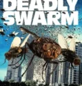 The Deadly Swarm (2024) Sub Indo